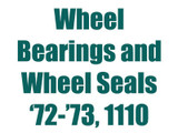 Wheel Bearings & Seals 1972-1973 IHC 1110